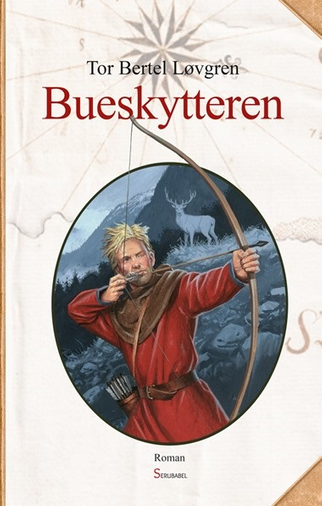 Bueskytteren, Serubabel Forlag 2020. Illustratør: Anders Kvåle Rue