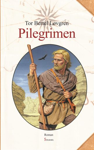 3. bind PILEGRIMEN av Tor Bertel Løvgren. Illustratør forside: Anders Kvåle Rue.